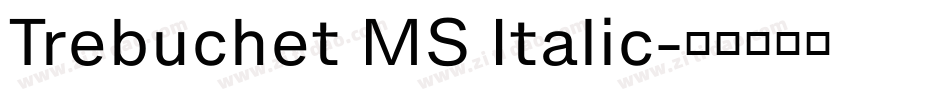 Trebuchet MS Italic字体转换